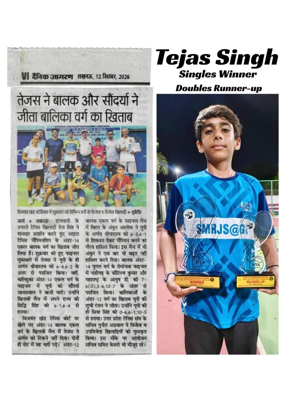 Academy photo: Tejas Singh — singles winner, doubles runner-up (Dainik Jagran, 12 September 2026)